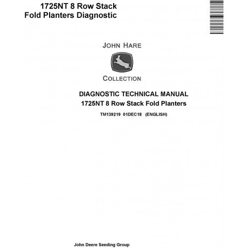 TM139219 John Deere 1725NT 8 Row Stack Fold Planters Pdf Diagnostic Technical Manual