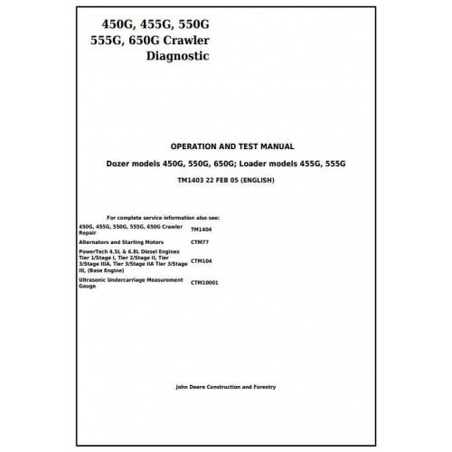TM1403 John Deere 450G, 455G, 550G, 555G, 650G Crawler Dozer/Loader Pdf Diagnostic, Operation and Test Service Manual
