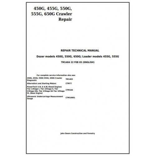 TM1404 John Deere 450G, 550G, 650G Crawler Dozer; 455G, 555G Loader Pdf Repair Service Technical Manual
