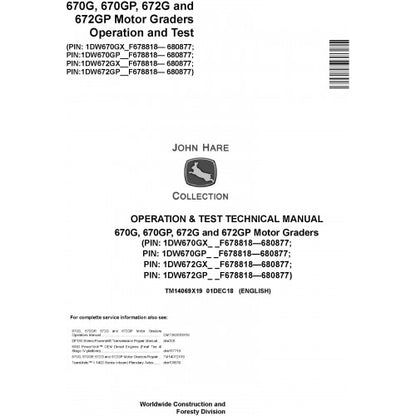 TM14069X19 John Deere 670G, 670GP, 672G and 672GP Motor Graders Pdf Operation and Test Technical Manual