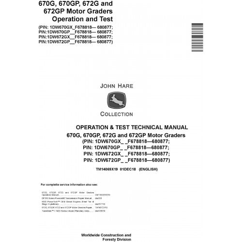TM14069X19 John Deere 670G, 670GP, 672G and 672GP Motor Graders Pdf Operation and Test Technical Manual