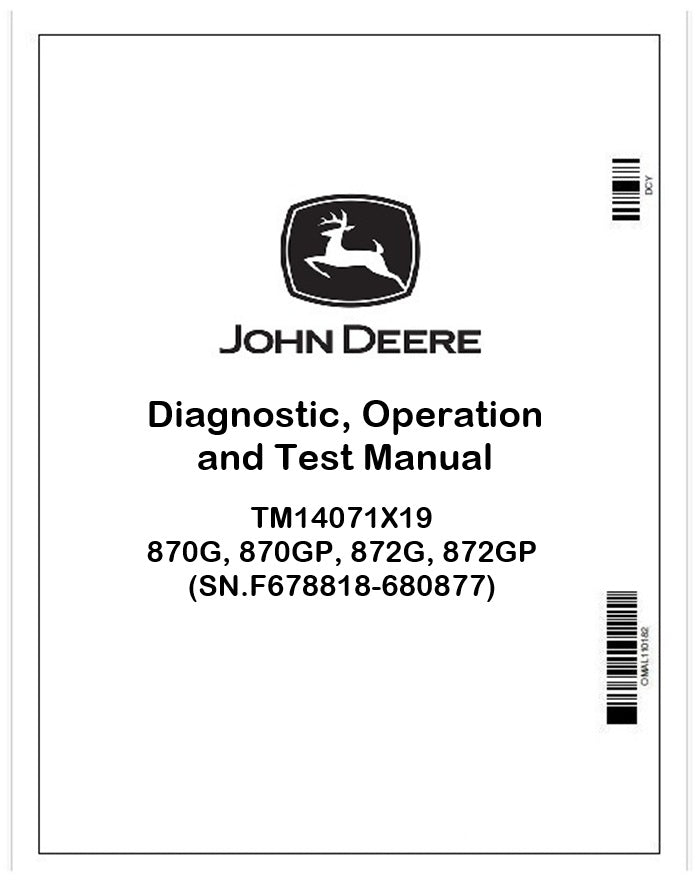 TM14071X19 John Deere 870G, 870GP, 872G, 872GP Motor Graders Pdf Operation and Test Technical Manual
