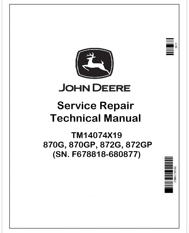 TM14074X19 John Deere 870G, 870GP, 872G, 872GP Motor Graders Pdf Repair Service Technical Manual