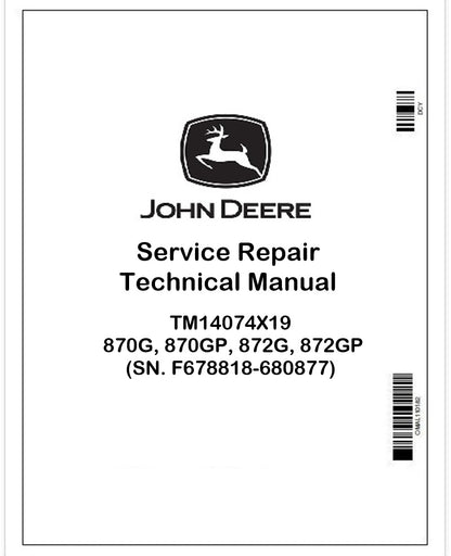 TM14074X19 John Deere 870G, 870GP, 872G, 872GP Motor Graders Pdf Repair Service Technical Manual
