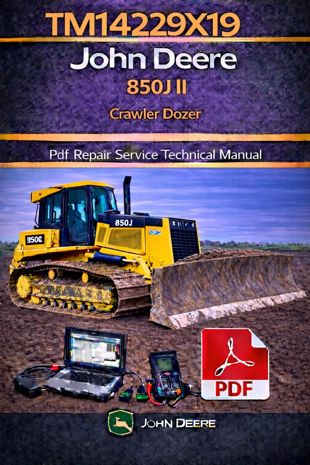TM14229X19 John Deere 850J II Crawler Dozer Pdf Repair Service Technical Manual