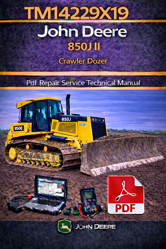 TM14229X19 John Deere 850J II Crawler Dozer Pdf Repair Service Technical Manual