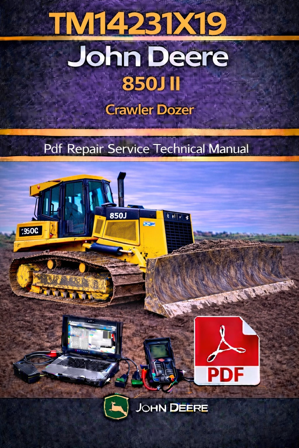 TM14231X19 John Deere 850J II Crawler Dozer Pdf Repair Service Technical Manual