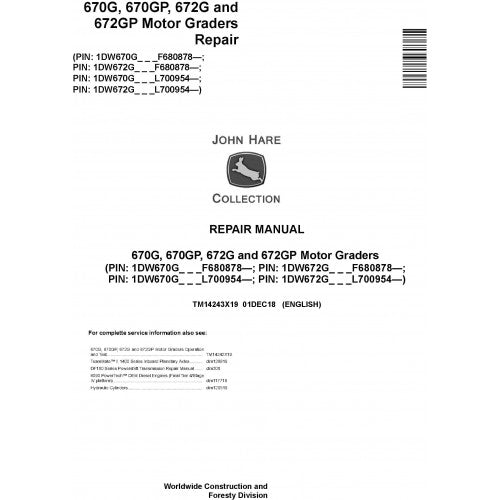 TM14243X19 John Deere 670G, 670GP, 672G, 672GP Motor Graders Pdf Repair Service Technical Manual