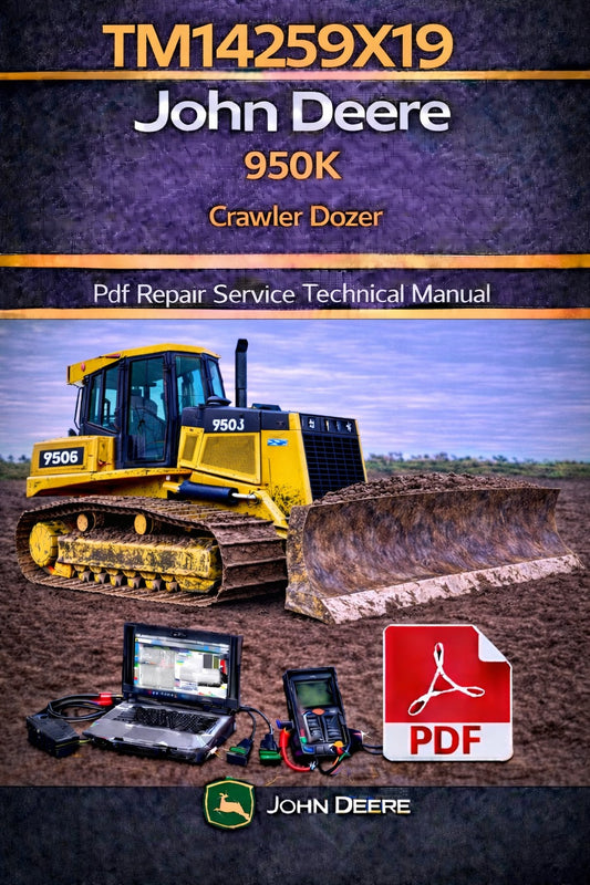 tm14259x19-john-deere-950k-crawler-dozer-pdf-repair-service-technical-manual_574ac751-6ee7-4cdf-aa32-1fab001d1f5d