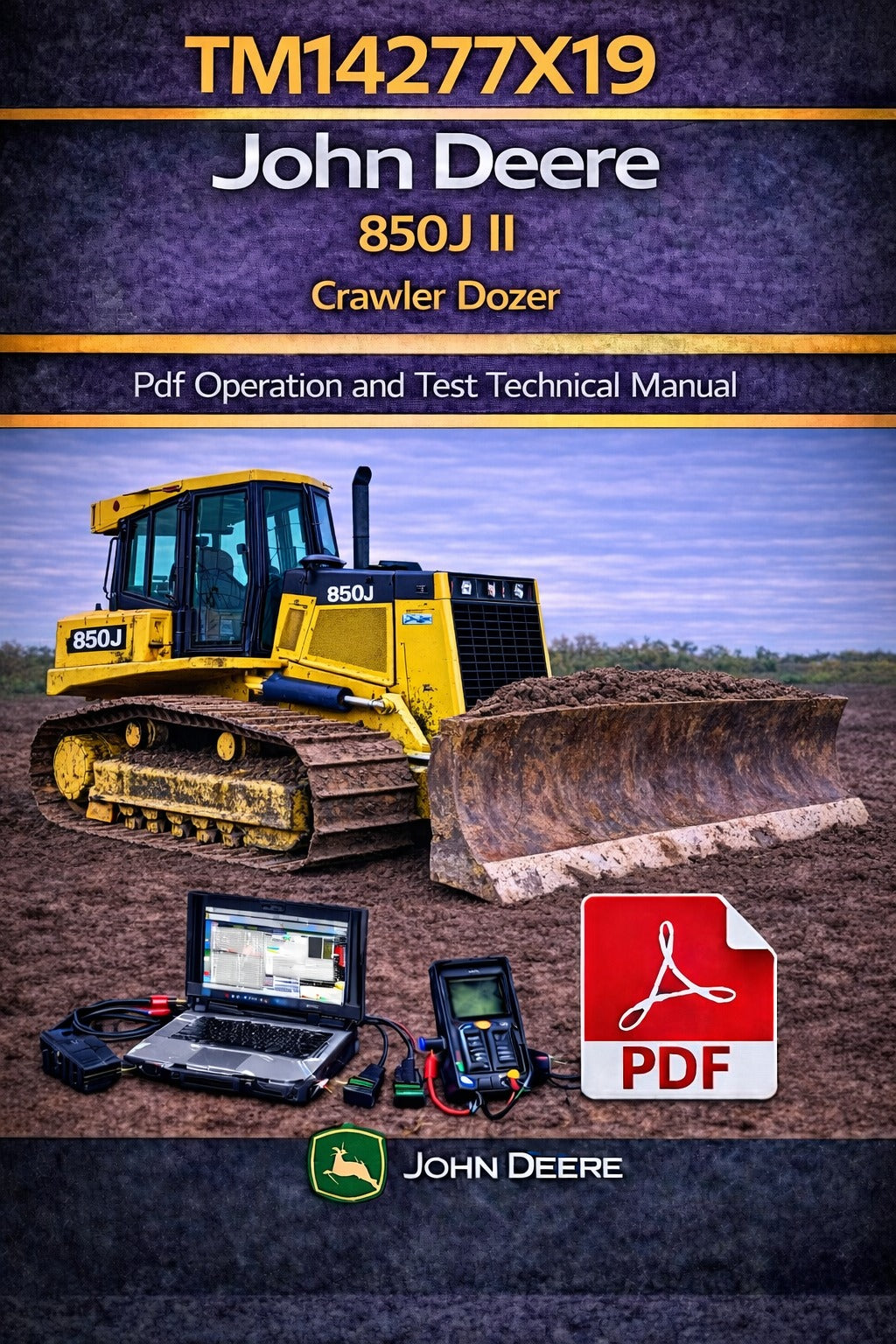 TM14277X19 John Deere 850J II Crawler Dozer Pdf Operation and Test Technical Manual