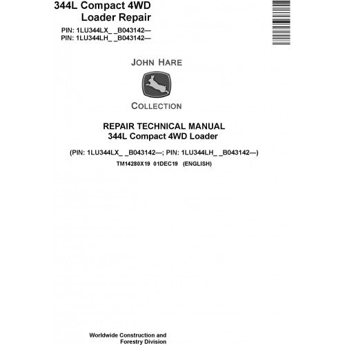 TM14280X19 John Deere 344L Compact 4WD Loader Pdf Repair Service Technical Manual