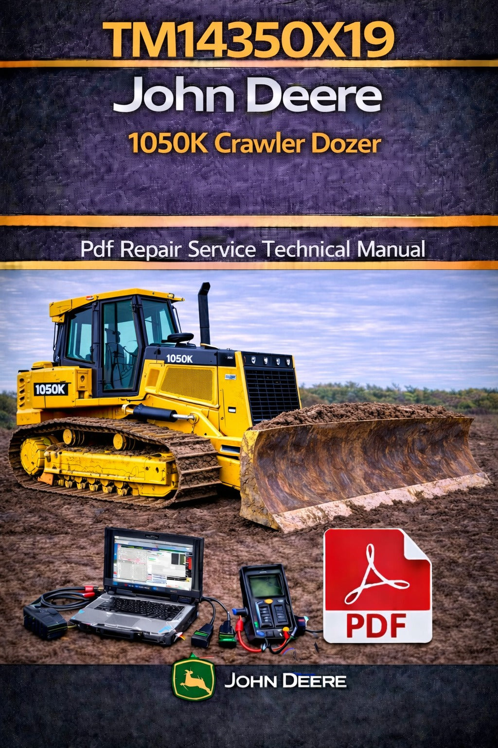 TM14350X19 John Deere 1050K Crawler Dozer Pdf Repair Service Technical Manual