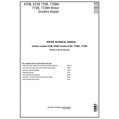 TM1453 John Deere 670B, 672B, 770B, 770BH, 772B, 772BH HFWD/Motor Graders Pdf Repair Service Technical Manual