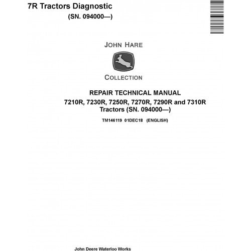 TM146119 John Deere 7210R, 7230R, 7250R, 7270R, 7290R, 7310R Tractor Pdf Repair Technical Manual