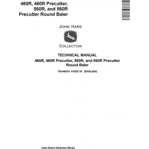 TM148019 John Deere 460R, 460R Precutter, 560R, and 560R Precutter Round Baler Pdf Technical Service Manual