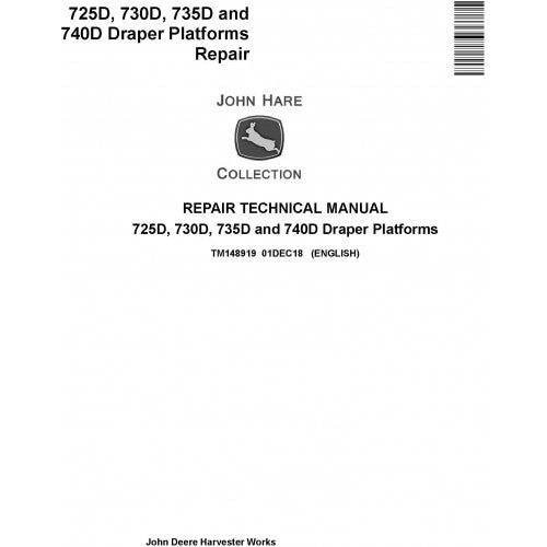 TM148919 John Deere 725D, 730D, 735D and 740D Draper Platforms Pdf Repair Service Technical Manual