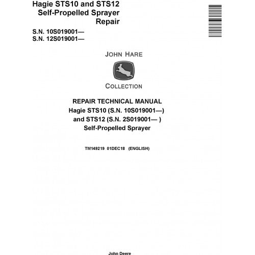 TM149219 John Deere Hagie STS10 and STS12 Self-Propelled Sprayer Pdf Technical Service Manual