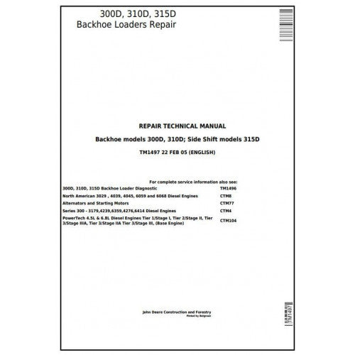 TM1497 John Deere 300D, 310D Backhoe Loaders 315D Side Shift Loader Pdf Repair Service Technical Manual