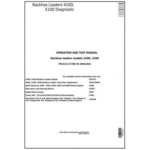 TM1512 John Deere 410D, 510D Backhoe Loaders Pdf Diagnostic, Operation and Test Service Manual