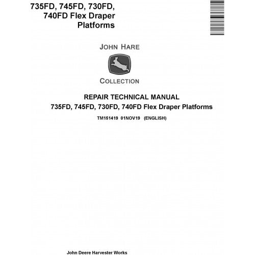 TM151419 John Deere 735FD, 745FD, 730FD, 740FD Flex Draper Platforms Pdf Technical Service Manual