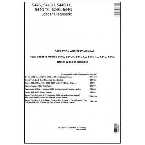 TM1529 John Deere 544G, 544GH, 544G LL, 544G TC, 624G, 644G Loader Pdf Diagnostic, Operation and Test Service Manual