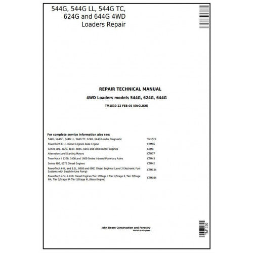 TM1530 John Deere 544G, 544G LL, 544G TC, 624G and 644G 4WD Loader Pdf Repair Service Technical Manual