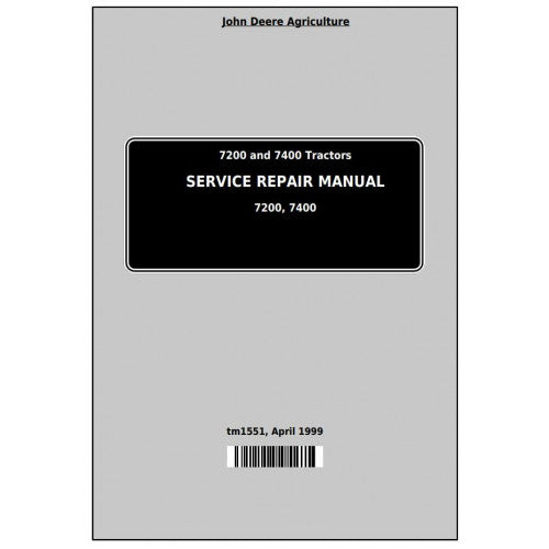 TM1551 John Deere 7200 and 7400 Tractor Pdf Technical Service Manual