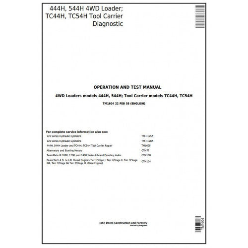 TM1604 John Deere 444H, 544H 4WD Loader; TC44H, TC54H Tool Carrier Loader Pdf Diagnostic, Operation and Test Service Manual