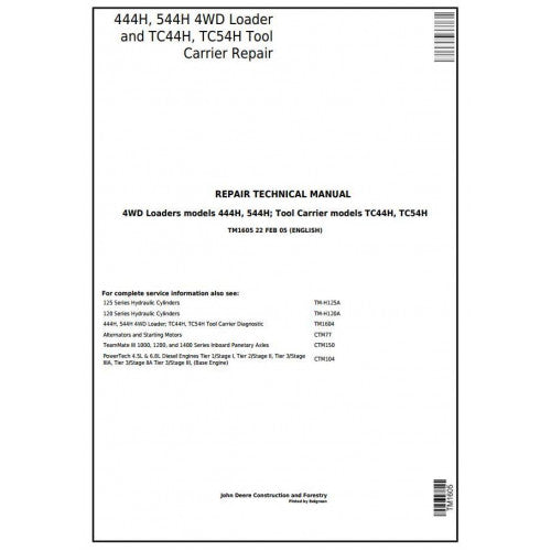 TM1605 John Deere 444H, 544H 4WD Loaders; TC44H, TC54H Tool Carrier Loaders Pdf Repair Service Technical Manual
