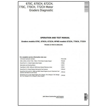 TM1606 John Deere 670C, 670CH, 672CH, 770C, 770CH, 772CH Motor Grader Pdf Diagnostic, Operation and Test Service Manual