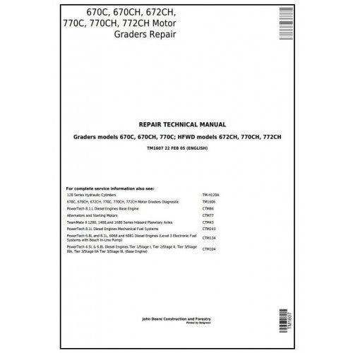 TM1607 John Deere 670C, 670CH, 672CH, 770C, 770CH, 772CH Motor Grader Pdf Repair Service Technical Manual