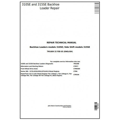 TM1609 John Deere 310SE Backhoe Loader, 315SE Side Shift Loader Pdf Repair Service Technical Manual