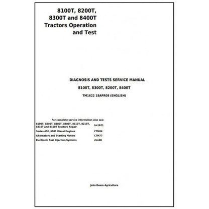 TM1622 John Deere 8100T, 8200T, 8300T and 8400T Tracks Tractor Diagnosis and Tests Service Manual