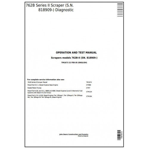 TM1673 John Deere 762B Series II Scraper Pdf Diagnostic, Operation and Test Service Manual