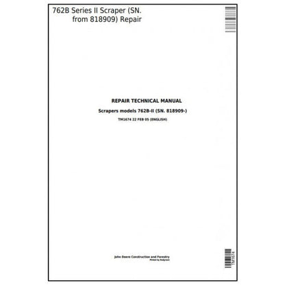 TM1674 John Deere 762B Series II Scraper Pdf Repair Service Technical Manual