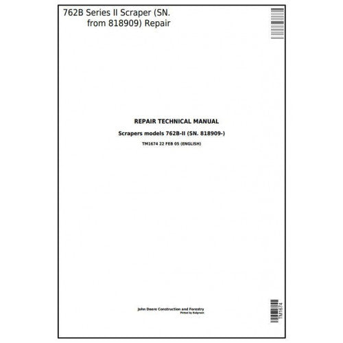 TM1674 John Deere 762B Series II Scraper Pdf Repair Service Technical Manual