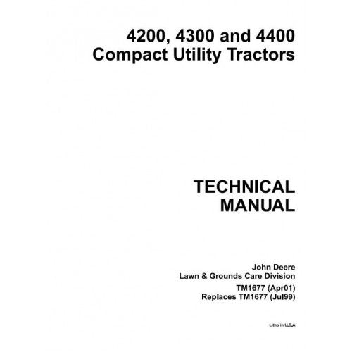 TM1677 John Deere 4200, 4300, 4400 Compact Utility Tractor Pdf Technical Service Manual