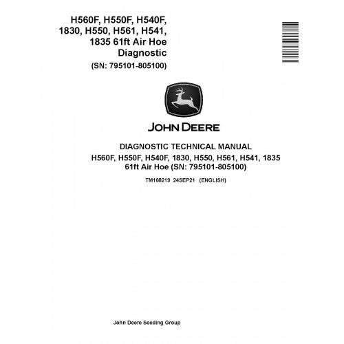 TM168219 John Deere 1830, 1835 61ft, H540F, H541, H550, H550F, H560F and H561 Air Hoe Drills Pdf Diagnostic Technical Manual