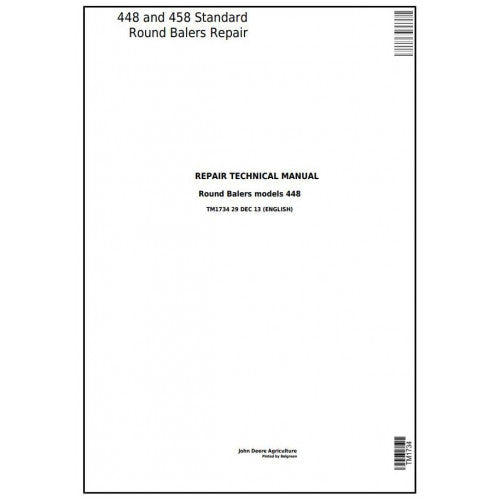 TM1734 John Deere 448 and 458 Standard Hay and Forage Round Balers Pdf Technical Service Manual