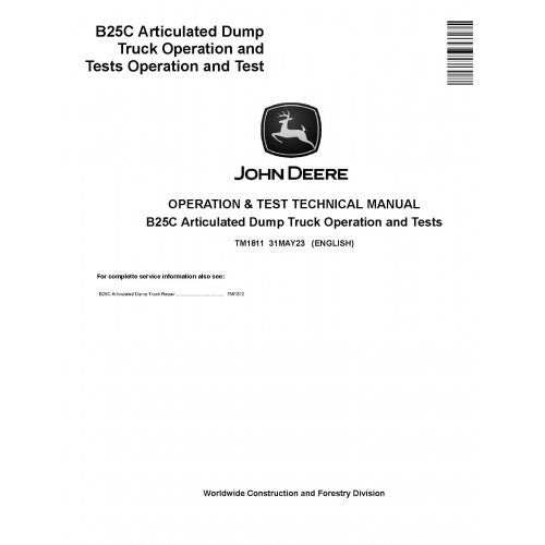 TM1811 John Deere/Bell B25C Articulated Dump Truck Pdf Diagnostic, Operation and Test Service Manual
