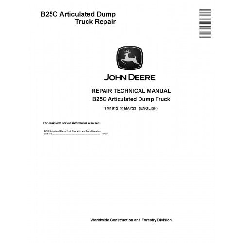 TM1812 John Deere/Bell B25C Articulated Dump Truck Pdf Repair Service Technical Manual