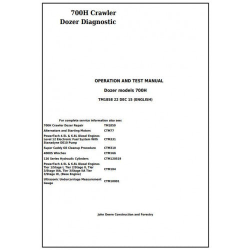 TM1858 John Deere 700H Crawler Dozer Pdf Diagnostic, Operation and Test Service Manual