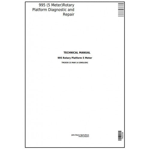 TM2039 John Deere 995 (5 Meter) Hay and Forage Rotary Platform Pdf Technical Service Manual