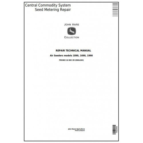 TM2065 John Deere Central Commodity System Seed Metering for Air Seeders Pdf Technical Service Manual