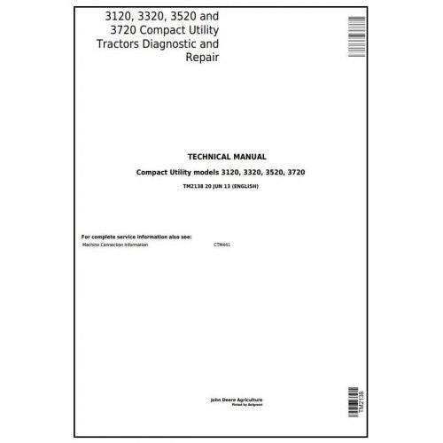 TM2138 John Deere 3120, 3320, 3520, 3720 Compact Utility Tractor Pdf Technical Service Manual
