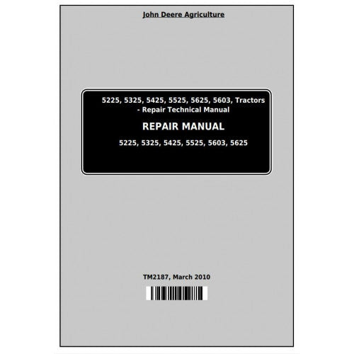 tm2187-john-deere-5225-5325-5425-5525-5625-5603-tractors-pdf-repair-technical-manual