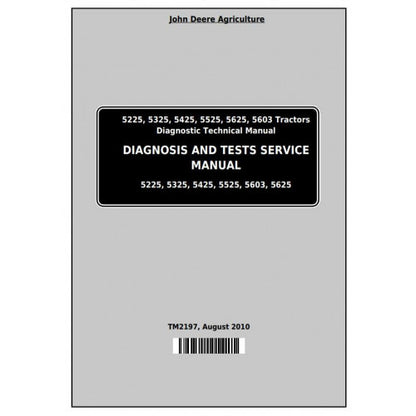 tm2197-john-deere-5225-5325-5425-5525-5625-5603-tractors-pdf-diagnosis-and-tests-service-manual