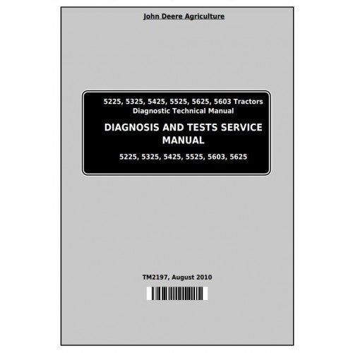 tm2197-john-deere-5225-5325-5425-5525-5625-5603-tractors-pdf-diagnosis-and-tests-service-manual