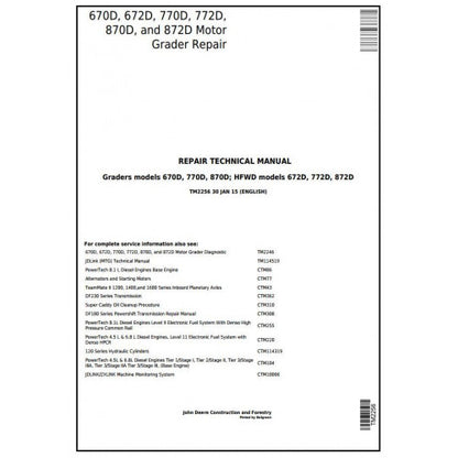 TM2256 John Deere 670D, 672D, 770D, 772D, 870D, 872D Motor Grader Pdf Repair Service Technical Manual