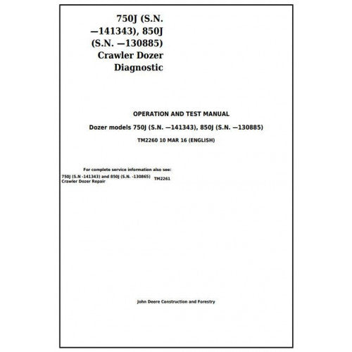 TM2260 John Deere 750J, 850J Crawler Dozer Pdf Diagnostic, Operation and Test Service Manual